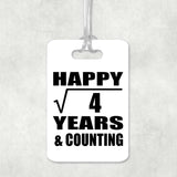 Happy 2nd Anniversary Square Root of 4 Years & Counting - Luggage Bag Tag
