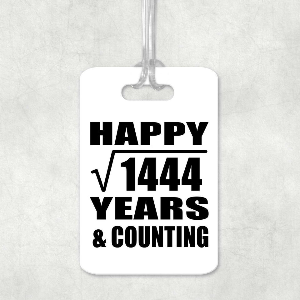 Happy 38th Anniversary Square Root of 1444 Years & Counting - Luggage Bag Tag