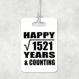 Happy 39th Anniversary Square Root of 1521 Years & Counting - Luggage Bag Tag