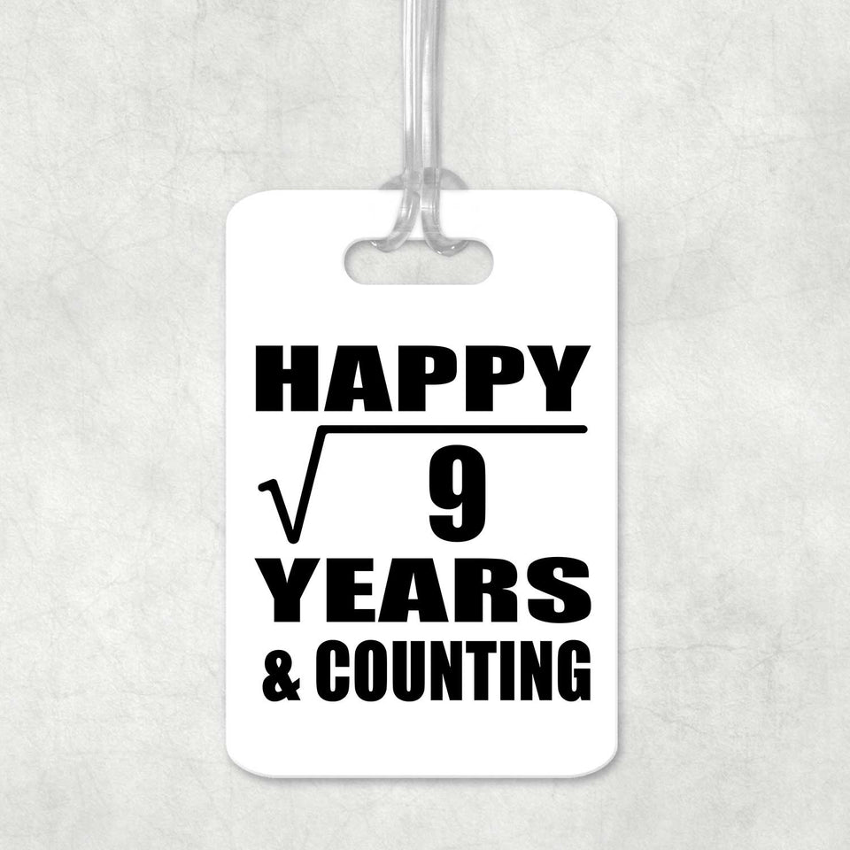 Happy 3rd Anniversary Square Root of 9 Years & Counting - Luggage Bag Tag