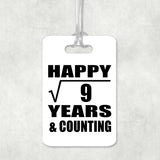 Happy 3rd Anniversary Square Root of 9 Years & Counting - Luggage Bag Tag