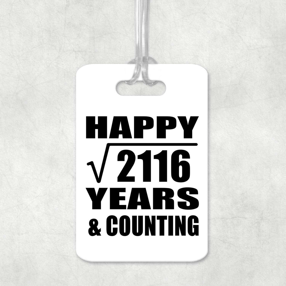Happy 46th Anniversary Square Root of 2116 Years & Counting - Luggage Bag Tag