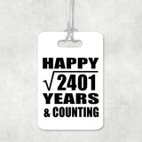 Happy 49th Anniversary Square Root of 2401 Years & Counting - Luggage Bag Tag
