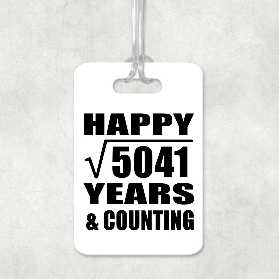 Happy 71st Anniversary Square Root of 5041 Years & Counting - Luggage Bag Tag
