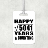 Happy 71st Anniversary Square Root of 5041 Years & Counting - Luggage Bag Tag
