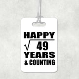 Happy 7th Anniversary Square Root of 49 Years & Counting - Luggage Bag Tag