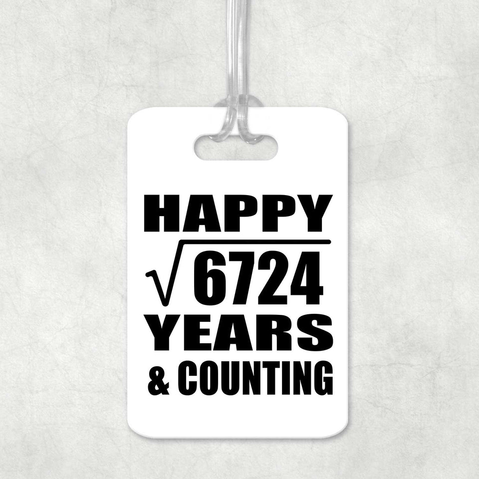 Happy 82nd Anniversary Square Root of 6724 Years & Counting - Luggage Bag Tag