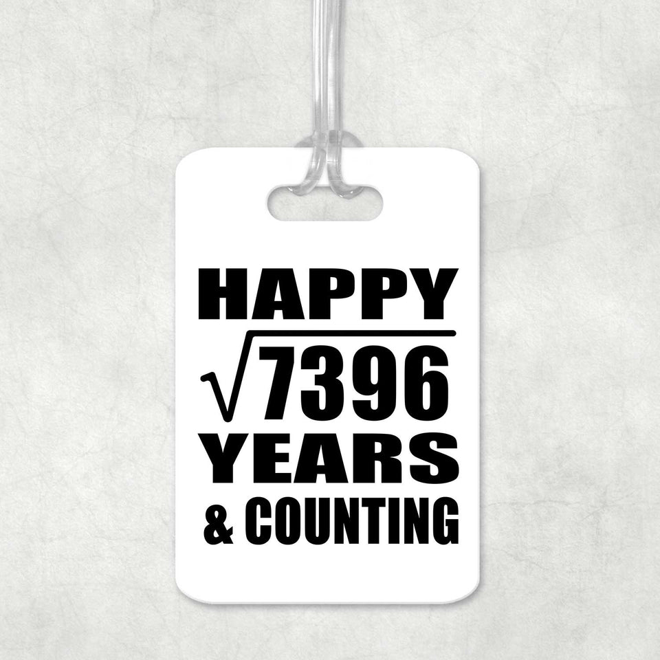 Happy 86th Anniversary Square Root of 7396 Years & Counting - Luggage Bag Tag