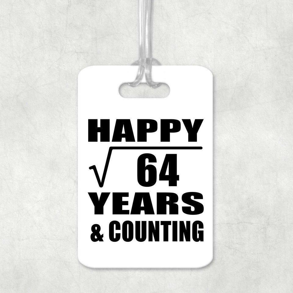 Happy 8th Anniversary Square Root of 64 Years & Counting - Luggage Bag Tag