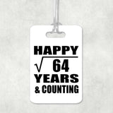 Happy 8th Anniversary Square Root of 64 Years & Counting - Luggage Bag Tag