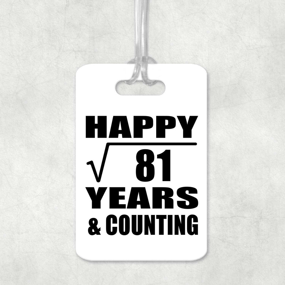 Happy 9th Anniversary Square Root of 81 Years & Counting - Luggage Bag Tag