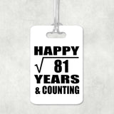Happy 9th Anniversary Square Root of 81 Years & Counting - Luggage Bag Tag