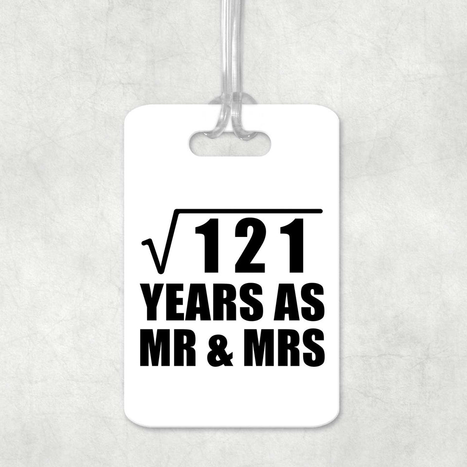 11th Anniversary Square Root of 121 Years As Mr & Mrs - Luggage Bag Tag