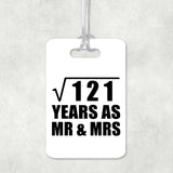 11th Anniversary Square Root of 121 Years As Mr & Mrs - Luggage Bag Tag