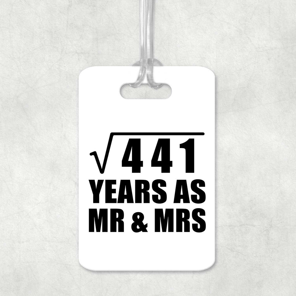 21st Anniversary Square Root of 441 Years As Mr & Mrs - Luggage Bag Tag