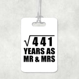 21st Anniversary Square Root of 441 Years As Mr & Mrs - Luggage Bag Tag