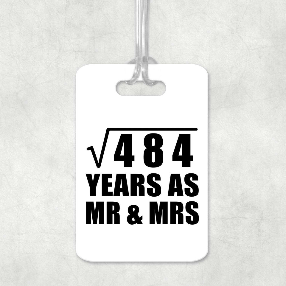 22nd Anniversary Square Root of 484 Years As Mr & Mrs - Luggage Bag Tag