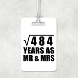 22nd Anniversary Square Root of 484 Years As Mr & Mrs - Luggage Bag Tag