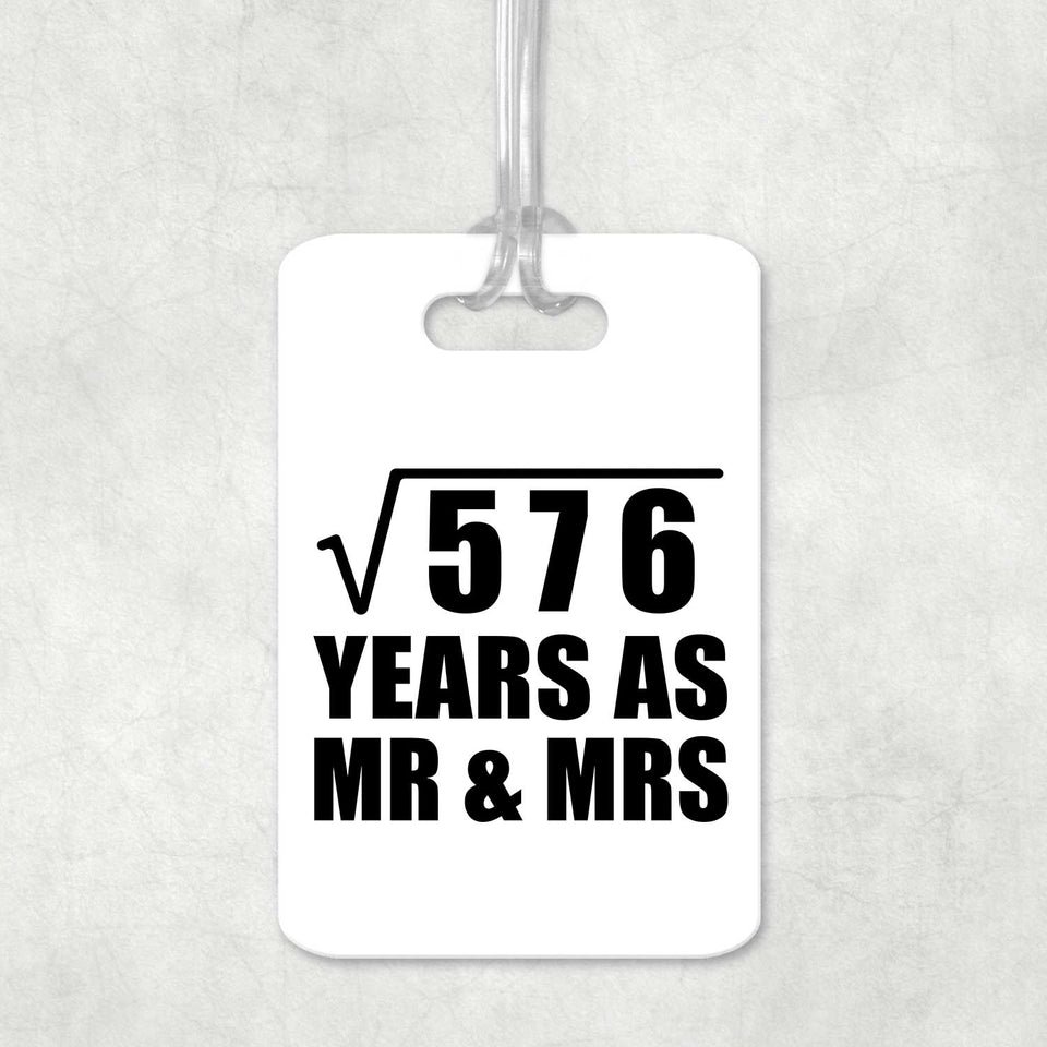24th Anniversary Square Root of 576 Years As Mr & Mrs - Luggage Bag Tag