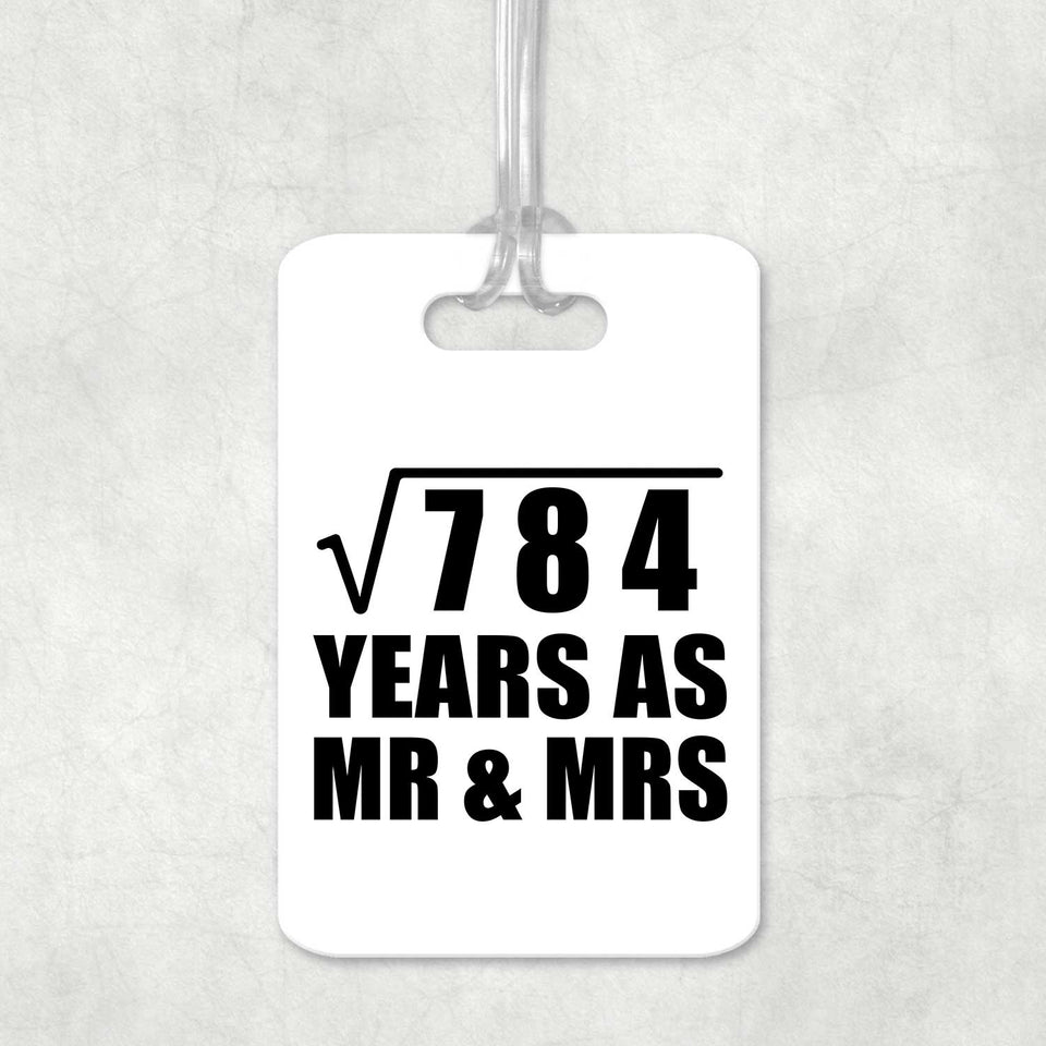 28th Anniversary Square Root of 784 Years As Mr & Mrs - Luggage Bag Tag