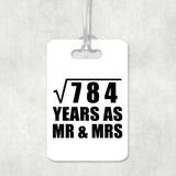 28th Anniversary Square Root of 784 Years As Mr & Mrs - Luggage Bag Tag