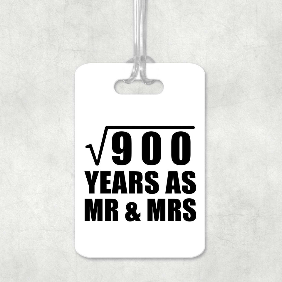 30th Anniversary Square Root of 900 Years As Mr & Mrs - Luggage Bag Tag