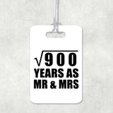 30th Anniversary Square Root of 900 Years As Mr & Mrs - Luggage Bag Tag