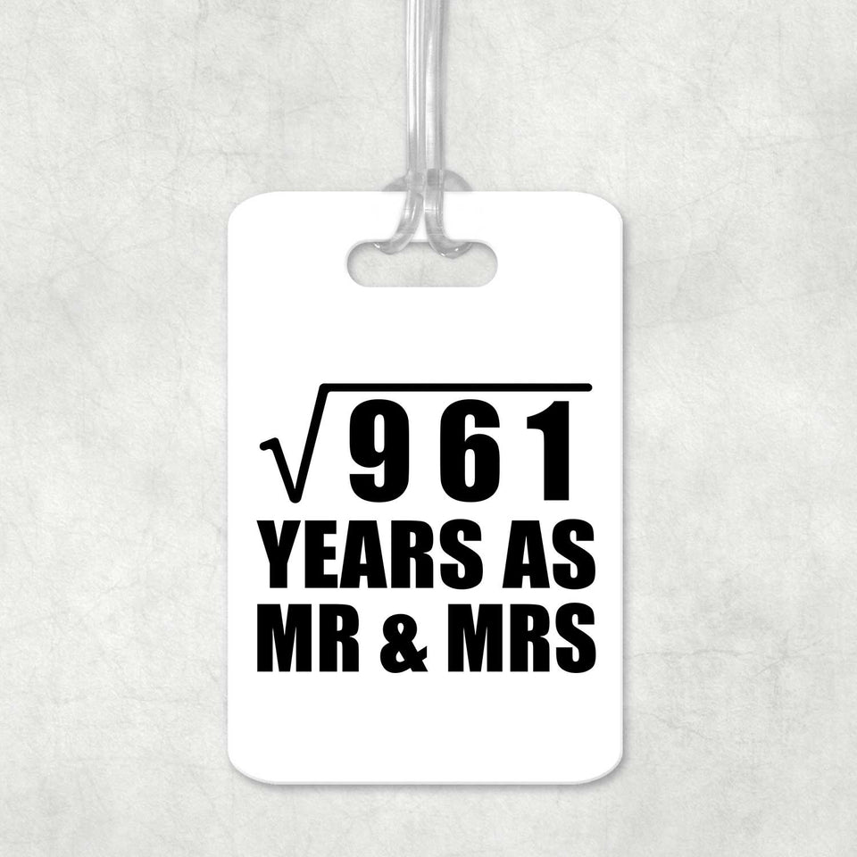 31st Anniversary Square Root of 961 Years As Mr & Mrs - Luggage Bag Tag