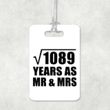 33rd Anniversary Square Root of 1089 Years As Mr & Mrs - Luggage Bag Tag