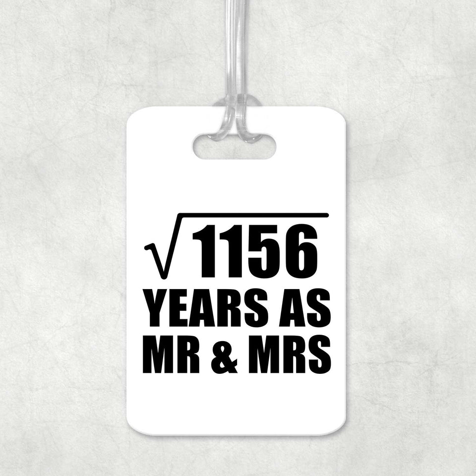 34th Anniversary Square Root of 1156 Years As Mr & Mrs - Luggage Bag Tag