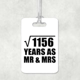 34th Anniversary Square Root of 1156 Years As Mr & Mrs - Luggage Bag Tag