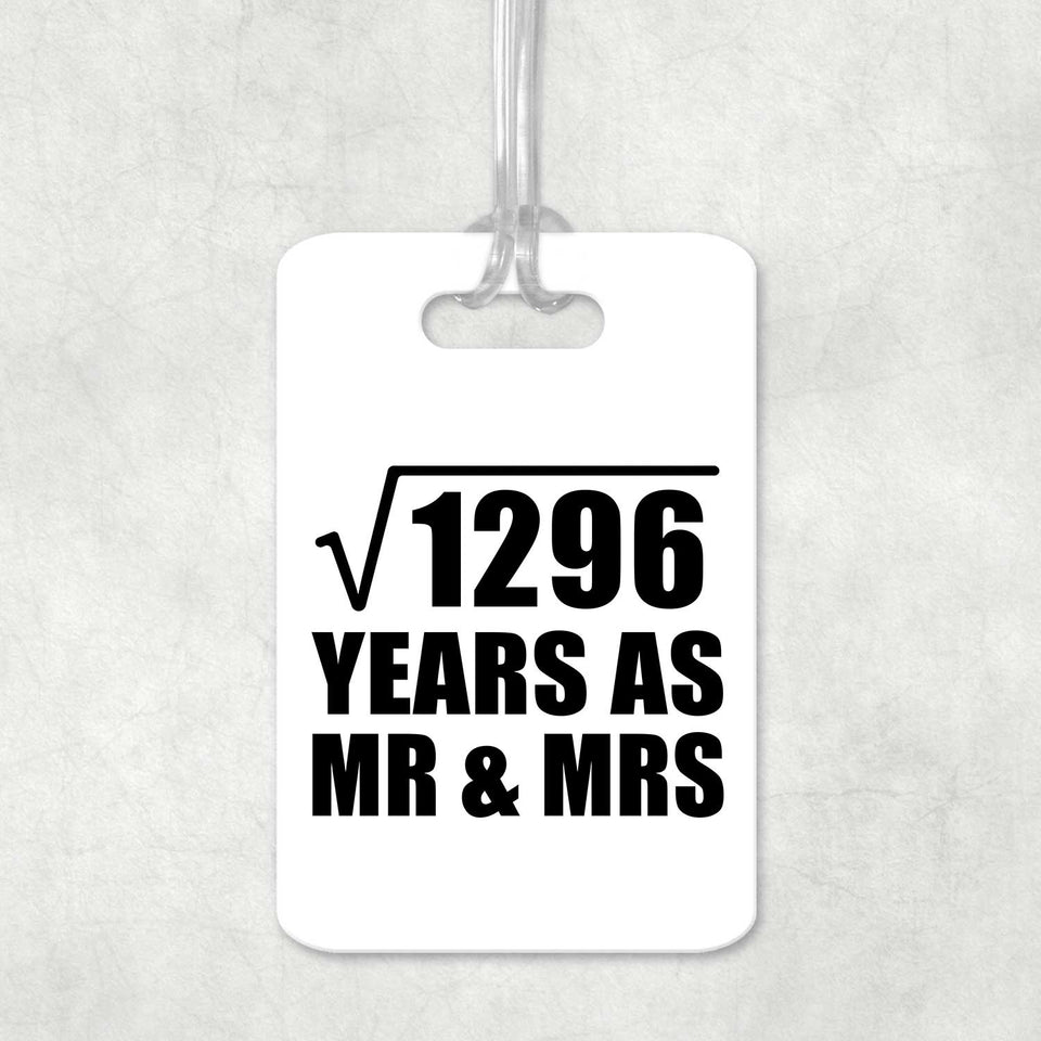 36th Anniversary Square Root of 1296 Years As Mr & Mrs - Luggage Bag Tag