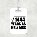 38th Anniversary Square Root of 1444 Years As Mr & Mrs - Luggage Bag Tag