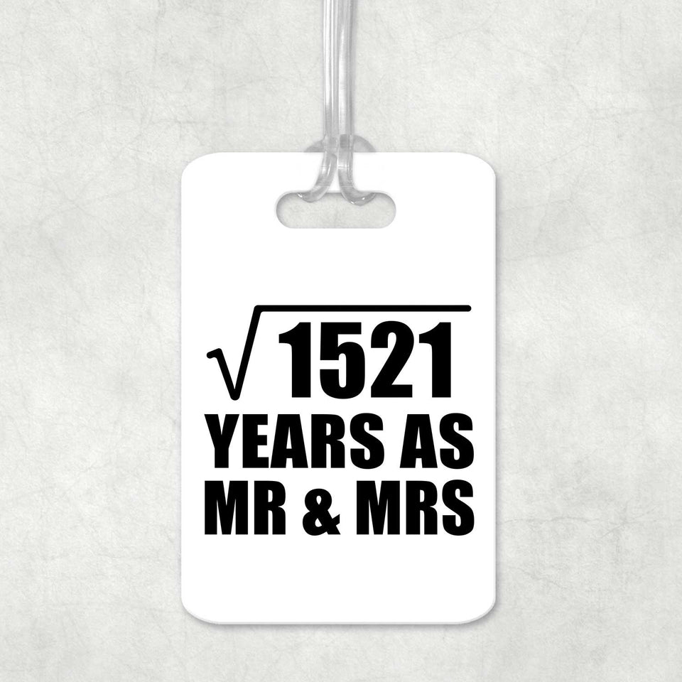 39th Anniversary Square Root of 1521 Years As Mr & Mrs - Luggage Bag Tag