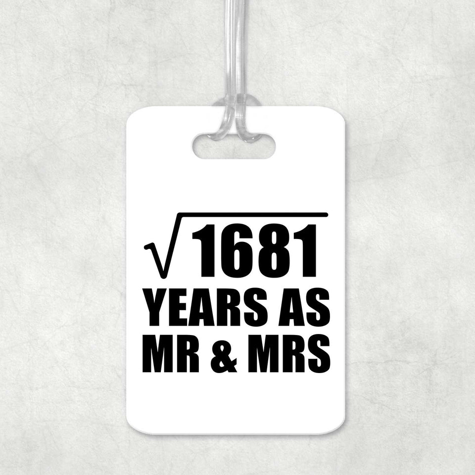 41st Anniversary Square Root of 1681 Years As Mr & Mrs - Luggage Bag Tag