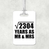 48th Anniversary Square Root of 2304 Years As Mr & Mrs - Luggage Bag Tag