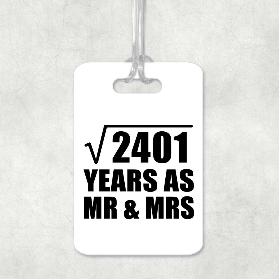49th Anniversary Square Root of 2401 Years As Mr & Mrs - Luggage Bag Tag