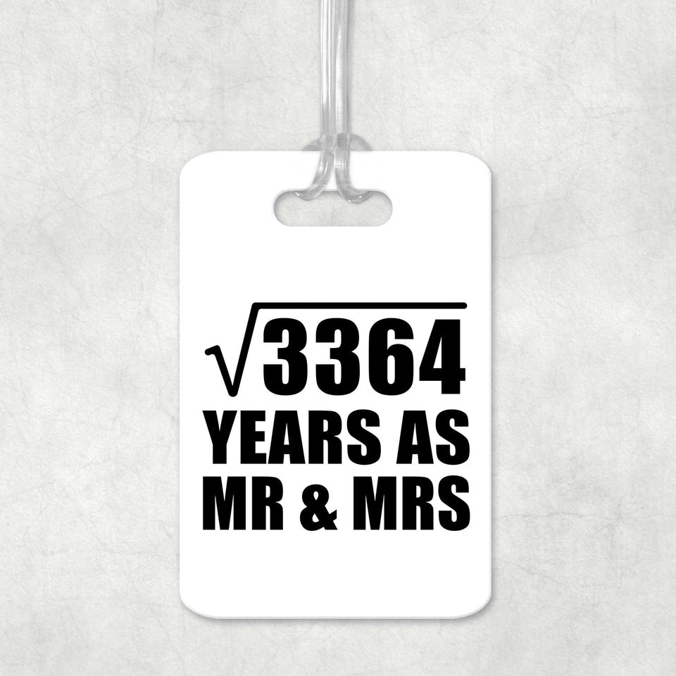 58th Anniversary Square Root of 3364 Years As Mr & Mrs - Luggage Bag Tag