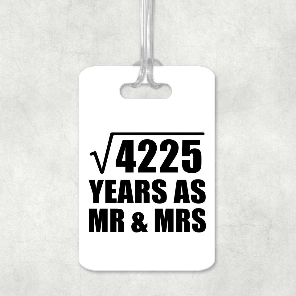 65th Anniversary Square Root of 4225 Years As Mr & Mrs - Luggage Bag Tag