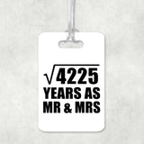 65th Anniversary Square Root of 4225 Years As Mr & Mrs - Luggage Bag Tag