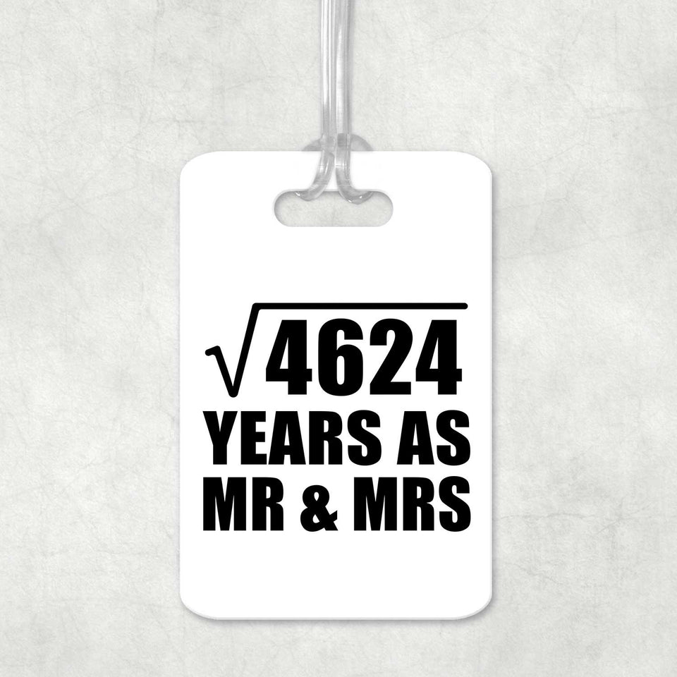 68th Anniversary Square Root of 4624 Years As Mr & Mrs - Luggage Bag Tag