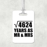 68th Anniversary Square Root of 4624 Years As Mr & Mrs - Luggage Bag Tag