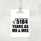 72nd Anniversary Square Root of 5184 Years As Mr & Mrs - Luggage Bag Tag