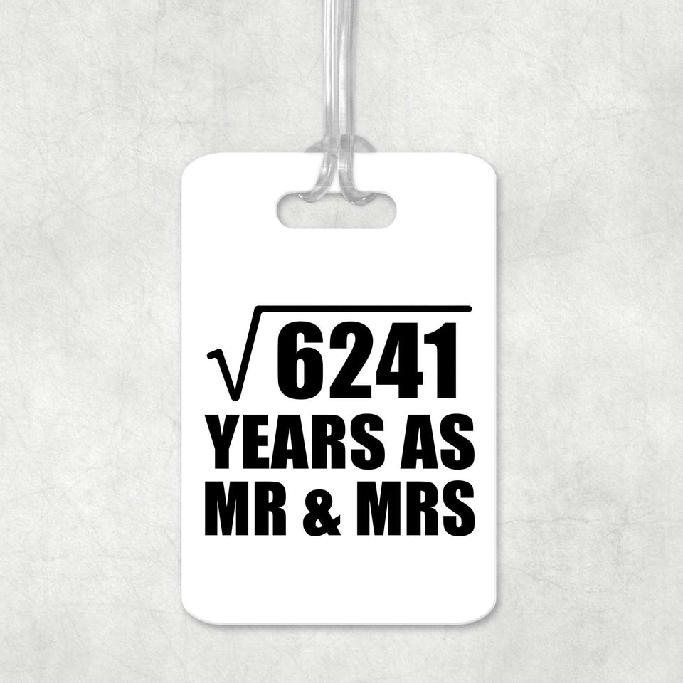 79th Anniversary Square Root of 6241 Years As Mr & Mrs - Luggage Bag Tag