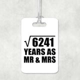 79th Anniversary Square Root of 6241 Years As Mr & Mrs - Luggage Bag Tag
