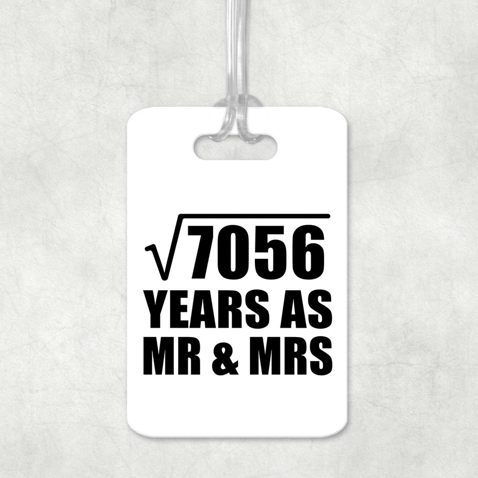 84th Anniversary Square Root of 7056 Years As Mr & Mrs - Luggage Bag Tag