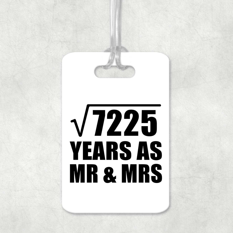 85th Anniversary Square Root of 7225 Years As Mr & Mrs - Luggage Bag Tag