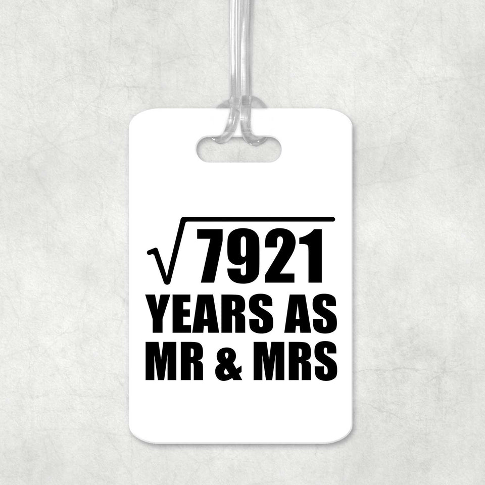 89th Anniversary Square Root of 7921 Years As Mr & Mrs - Luggage Bag Tag