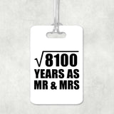 90th Anniversary Square Root of 8100 Years As Mr & Mrs - Luggage Bag Tag