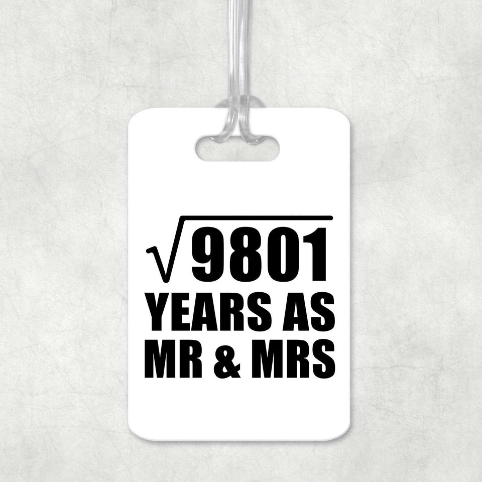 99th Anniversary Square Root of 9801 Years As Mr & Mrs - Luggage Bag Tag